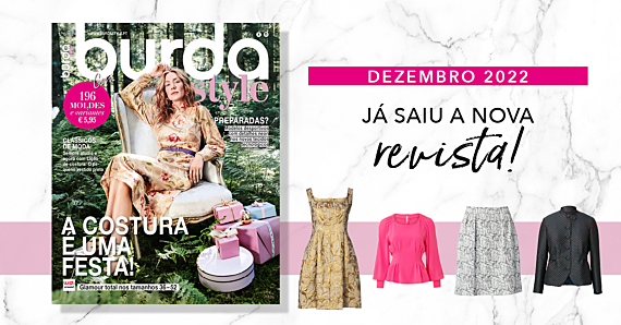 Dezembro 2022: o novo número da burda style!