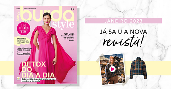 Janeiro 2023: a nova edição da burda style!
